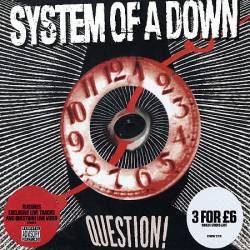 System Of A Down : Question Point 2